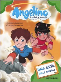 9788804602569: Una gita sulle nuvole. Angelino (Vol. 2) (Personaggi)