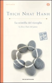 La scintilla del risveglio. Lo zen e l'arte del potere (9788804603115) by Thich Nhat Hanh