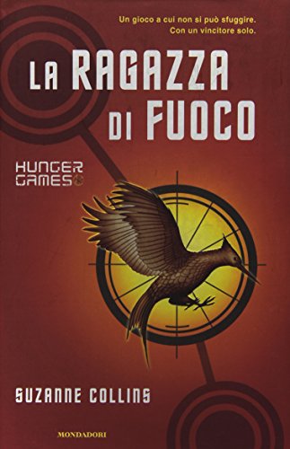 Beispielbild fr La ragazza di fuoco. Hunger games zum Verkauf von ZBK Books