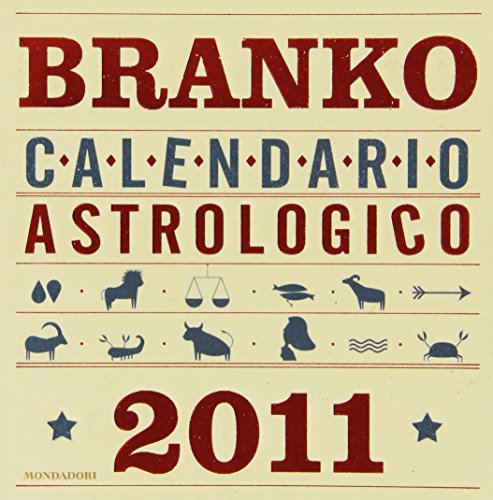 Calendario astrologico 2011 - Branko