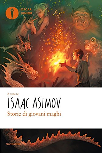 Storie di giovani maghi - Asimov, Isaac