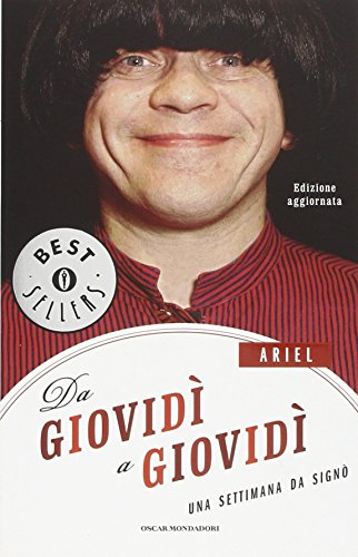 Ariel. Da Giovidì a Giovidì. una Settimana da Signò. - Marzocca, Marco Andreotti, Federico