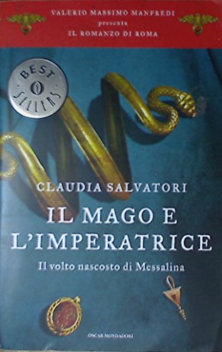 Beispielbild fr Il mago e l'imperatrice. Il romanzo di Roma zum Verkauf von medimops