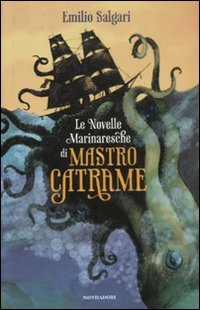 9788804607144: Le novelle marinaresche di mastro Catrame