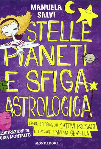 Beispielbild fr Stelle, pianeti e sfiga astrologica (Ragazzine) zum Verkauf von medimops