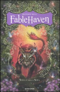 9788804607533: Fablehaven. Stella della sera (I Grandi)