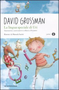 La lingua speciale di Uri (9788804607687) by David Grossman