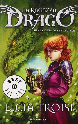 Beispielbild fr La clessidra di Aldibah. La ragazza drago zum Verkauf von Big River Books