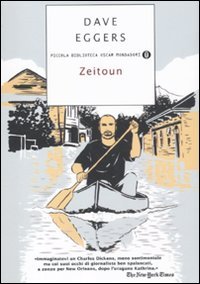 9788804608929: Zeitoun (Piccola biblioteca oscar)