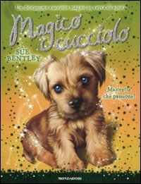 9788804610618: Majorette che passione! Magico cucciolo. Ediz. illustrata (Vol. 7)