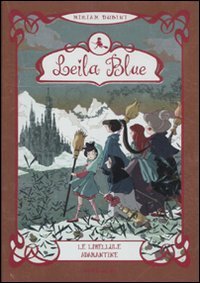 Imagen de archivo de Le libellule adamantine. Leila blue a la venta por medimops