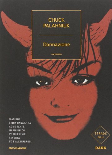 Dannazione (9788804612865) by Palahniuk, Chuck.