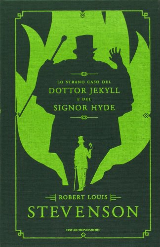 9788804613084: Lo strano caso del dottor Jekyll e del signor Hyde (Oscar classici. Serie cult)