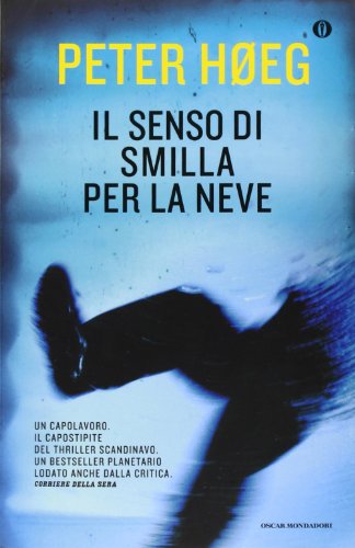 9788804613176: Il senso di Smilla per la neve (Oscar)