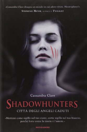 9788804613329: Citt degli angeli caduti. Shadowhunters