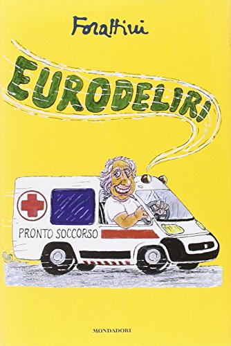 Beispielbild fr Eurodeliri zum Verkauf von medimops