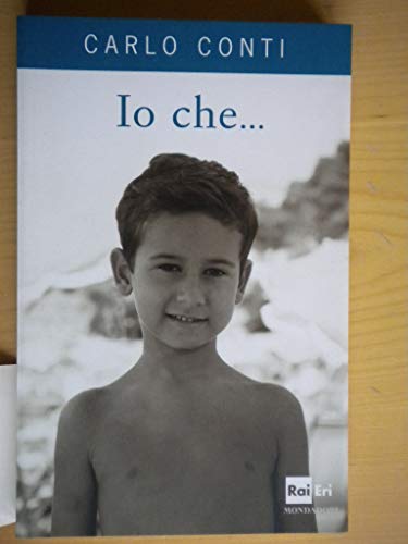Stock image for Io che. for sale by FIRENZELIBRI SRL