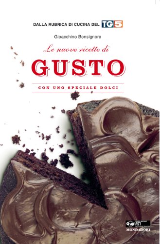 9788804614364: Le nuove ricette di Gusto. Con uno speciale dolci (Comefare)