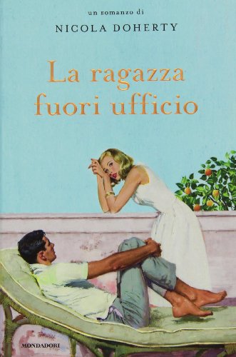 Stock image for La ragazza fuori ufficio for sale by medimops