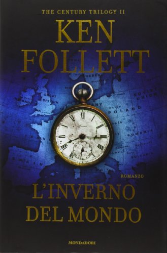 9788804614920: L'Inverno del Mondo. The century trilogy 2: Secondo Libro della Trilogia The Century Vol. 2