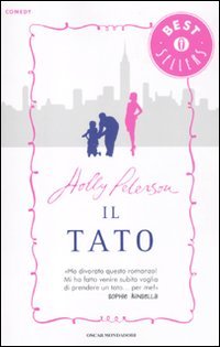 Il tato (9788804615392) by Peterson, Holly