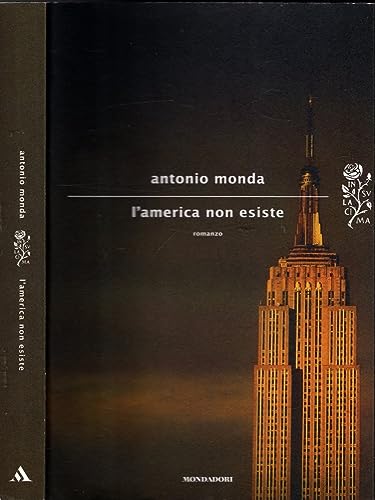 L'America non esiste (9788804616054) by Monda, Antonio