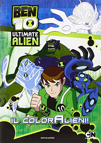 9788804616474: Ben 10. Il coloralieni! Ediz. illustrata (Personaggi)