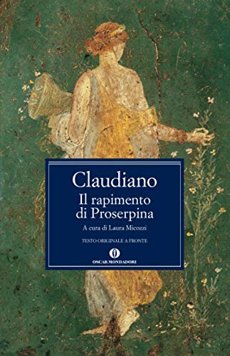 9788804617495: Il rapimento di Proserpina (Oscar classici greci e latini)