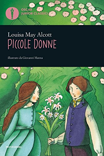 9788804618263: Piccole donne. Ediz. illustrata (Oscar junior classici)