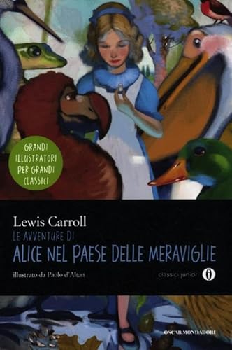 9788804618287: Le avventure di Alice nel paese delle meraviglie. Ediz. illustrata (Oscar junior classici)