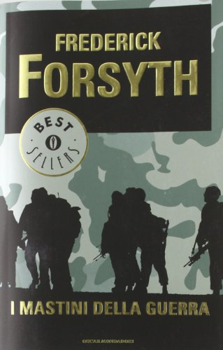 I mastini della guerra (9788804620112) by Frederick Forsyth