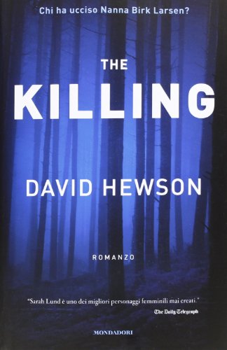 The killing (9788804621393) by David Hewson