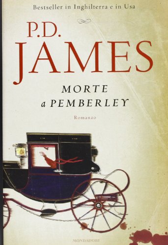 Morte a Pemberley (9788804623281) by JAMES P.D. -