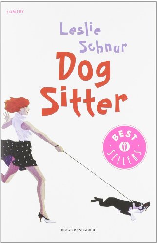 9788804623748: Dog sitter (Oscar bestsellers comedy)
