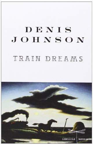Stock image for Train dreams for sale by libreriauniversitaria.it