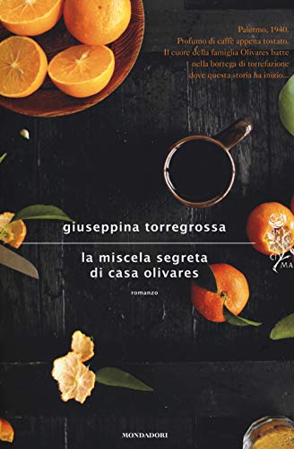 Stock image for La miscela segreta di casa olivares for sale by medimops