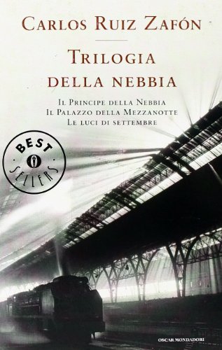 Imagen de archivo de Trilogia della nebbia: Il principe della nebbia-Il palazzo della mezzanotte-Le luci di settembre a la venta por medimops