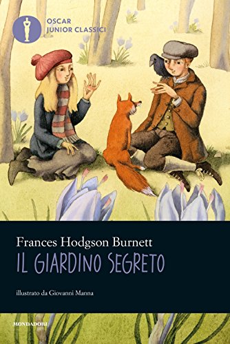 9788804627487: Il giardino segreto. Ediz. illustrata (Oscar junior classici)