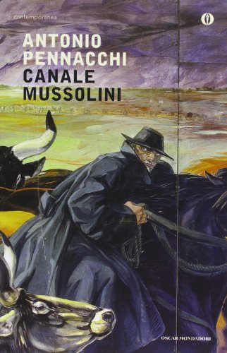 9788804628040: Canale Mussolini. Parte prima (Oscar contemporanea)