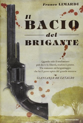 Stock image for Il bacio del brigante for sale by libreriauniversitaria.it