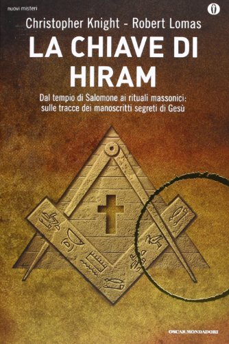 La chiave di Hiram - KNIGHT CHRISTOPHER, LOMAS ROBERT