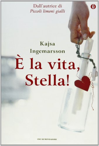 9788804629344:  la vita, Stella! Ediz. speciale