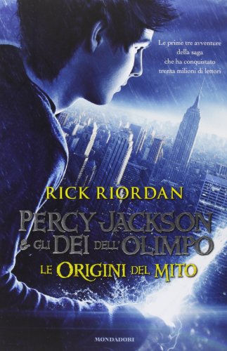 9788804629481: Percy Jackson e gli dei dell'Olimpo. Le origini del mito: Il ladro di fulmini-Il mare dei mostri-La maledizione del titano