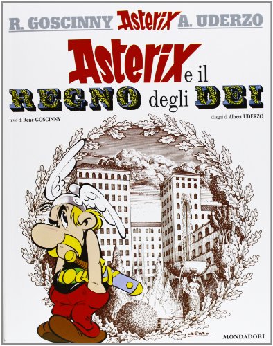 9788804629641: Asterix e il regno degli dei