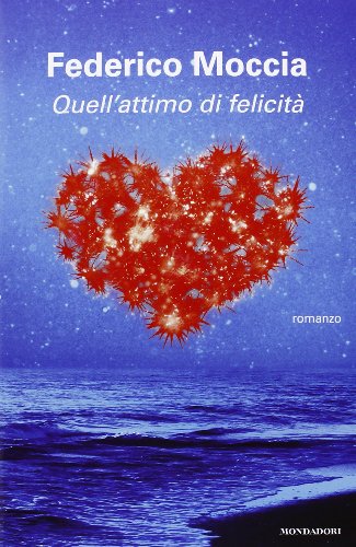 Beispielbild fr Quell'attimo di felicit� (Italian Edition) zum Verkauf von Wonder Book