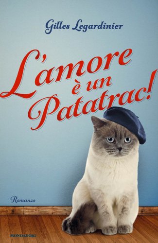L'amore Ã¨ un patatrac! (9788804631033) by Gilles Legardinier
