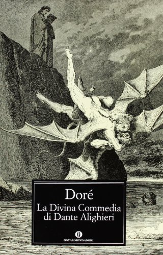 9788804631187: La Divina Commedia di Dante Alighieri. Ediz. illustrata (Oscar classici)