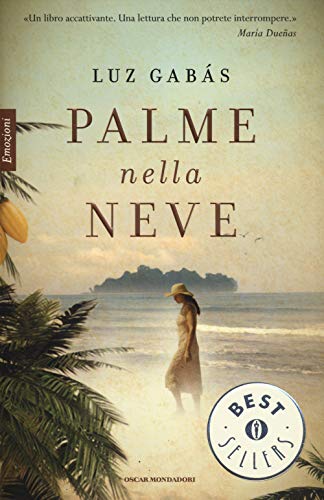 9788804631750: Palme nella neve (Oscar bestsellers emozioni)