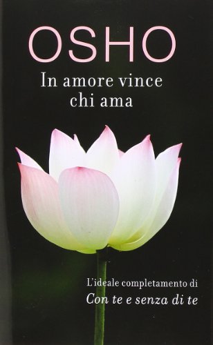 9788804635628: In amore vince chi ama (Arcobaleno)