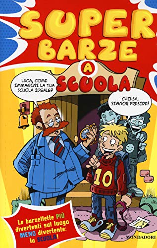 Imagen de archivo de Superbarze A Scuola a la venta por medimops